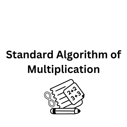 Standard Algorithm of Multiplication